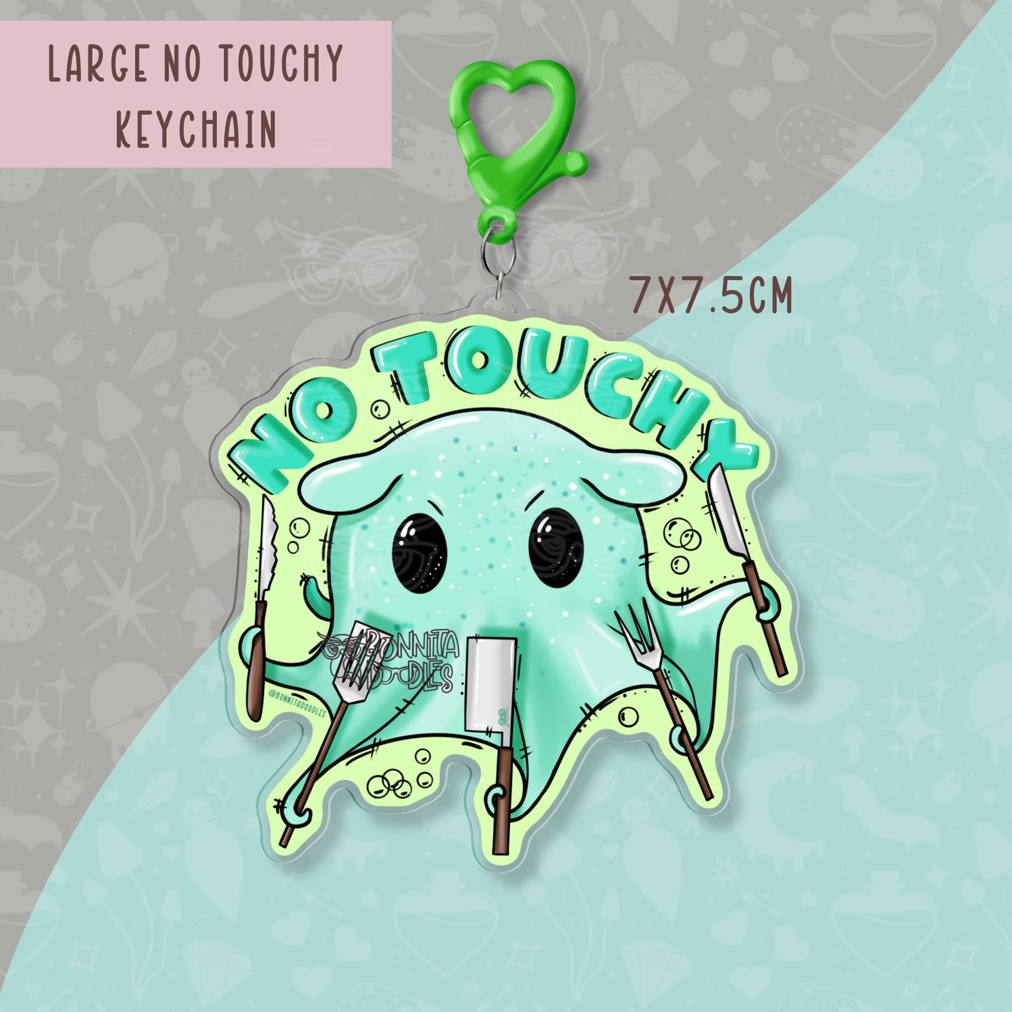 No Touchy - Large acrylic keychain