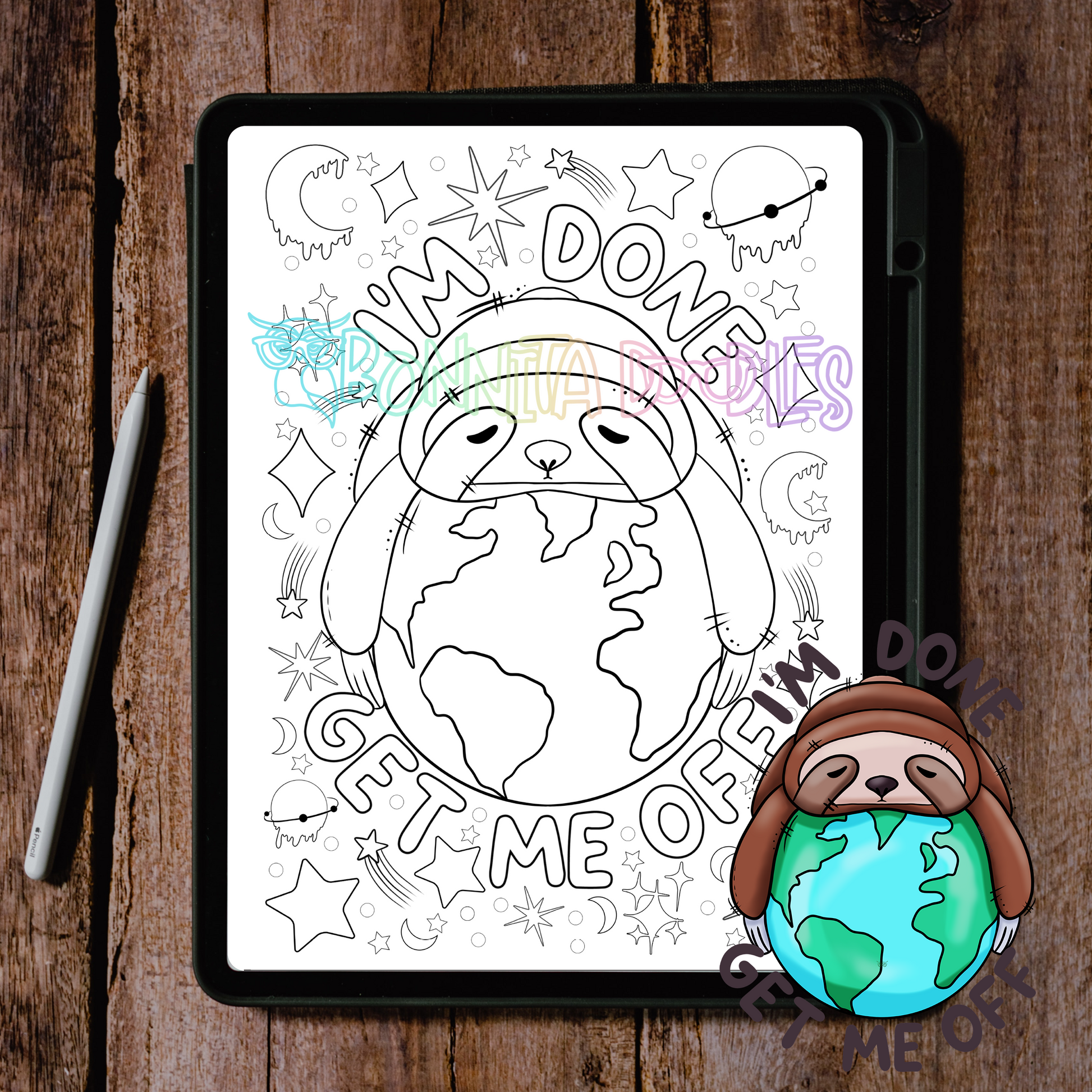 I'm done get me off colouring sheet on an ipad, with a sloth hugging the world exhausted, fatigued and chronically ill colouring 